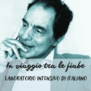 Atelier italien - In viaggio tra le fiabe. Laboratorio intensivo di italiano.