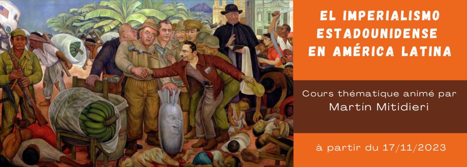 Cours thématique en espagnol : El imperialismo estadounidense en América Latina